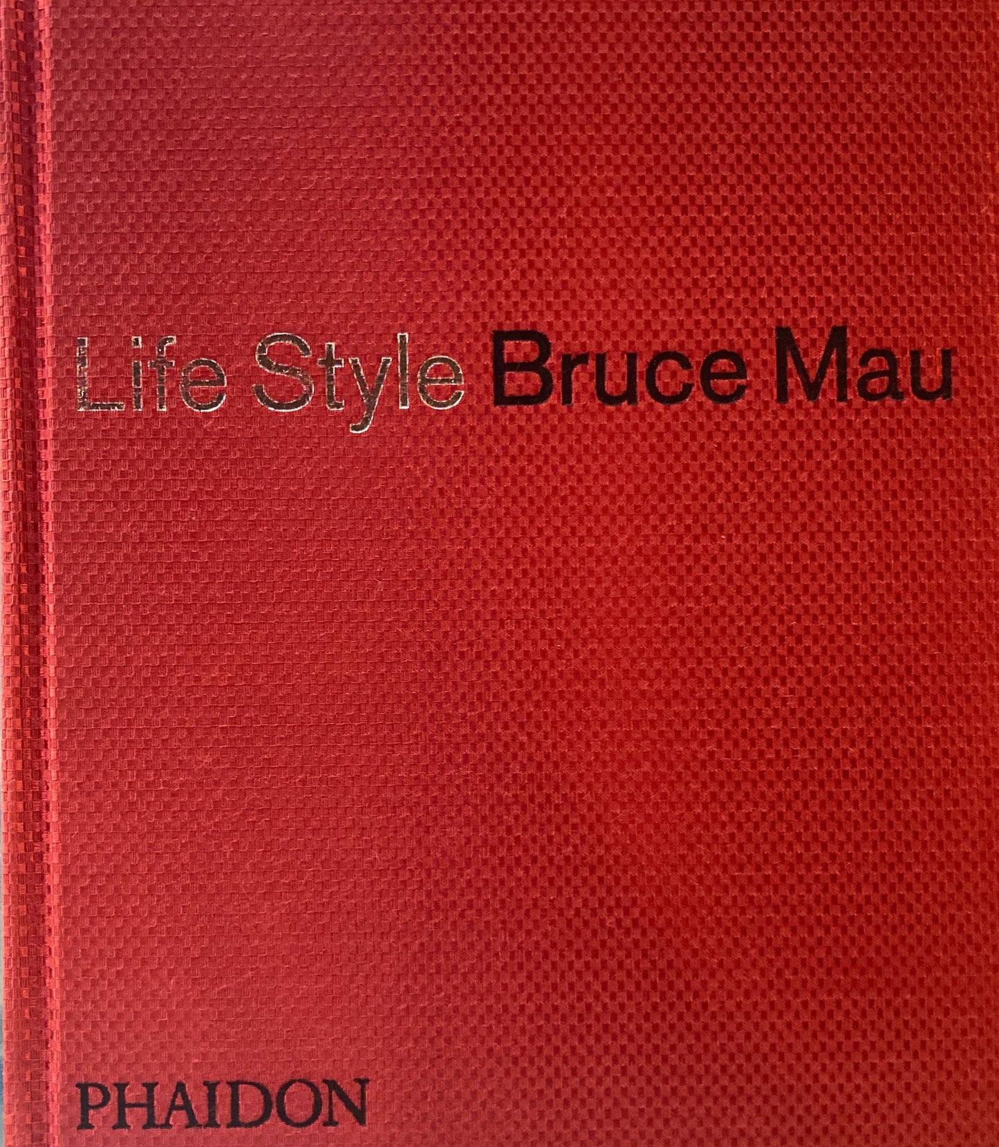 Life Style　Bruce Mau　ブルース・マウ作品集