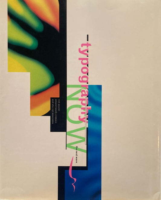Typography now　The next wave