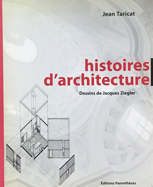 Histoires d'archtecture　Jean Taricat