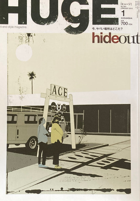 HUgE　ヒュージ　No.64　2010年1月号　hide out
