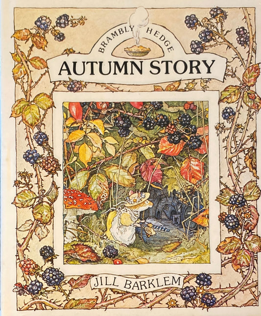 Autumn Story Brambly Hedge Books　Jill Barklem