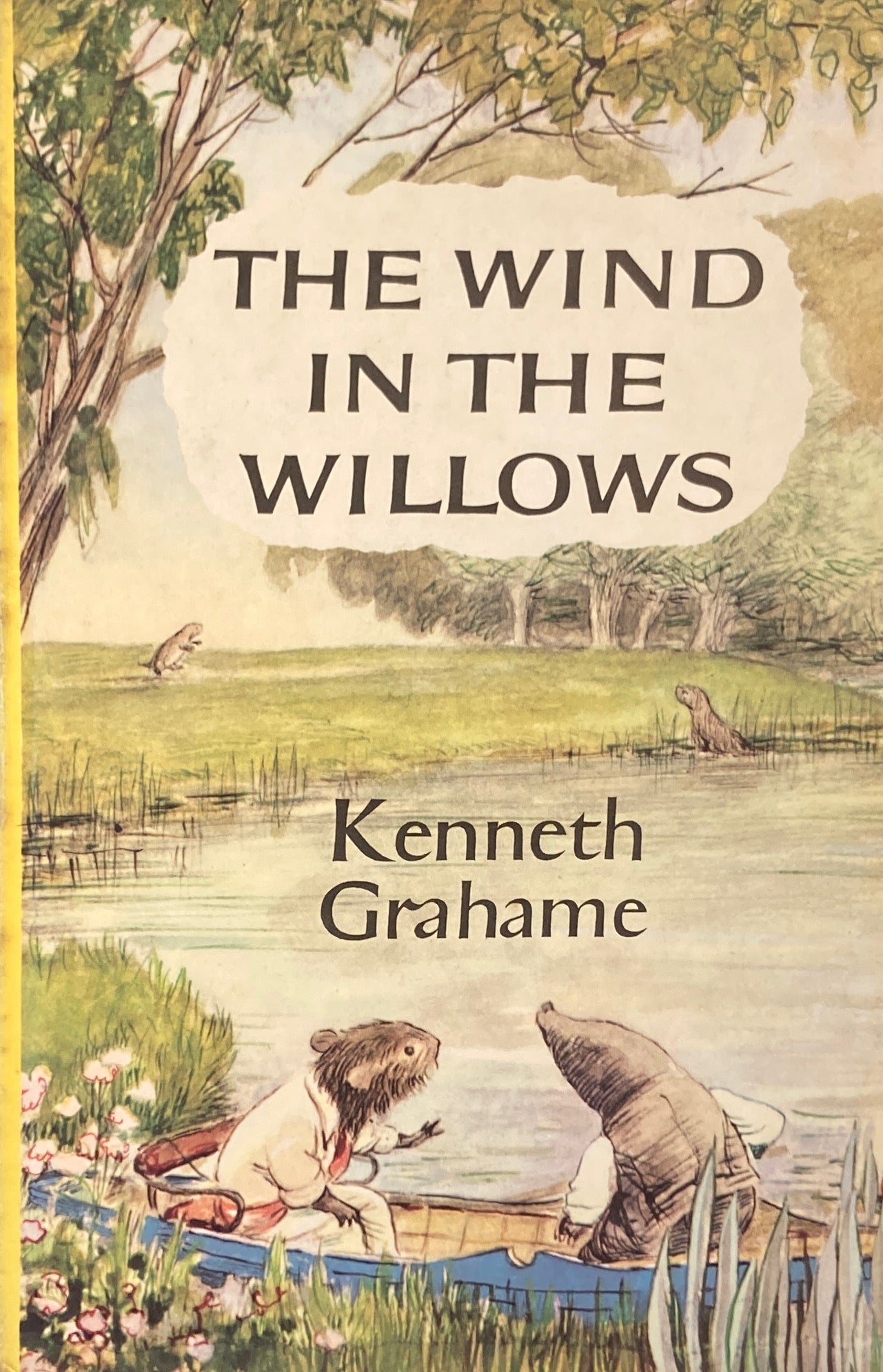 The Wind in The Willows Kenneth Grahame　たのしい川べ　ケネス・グレアム