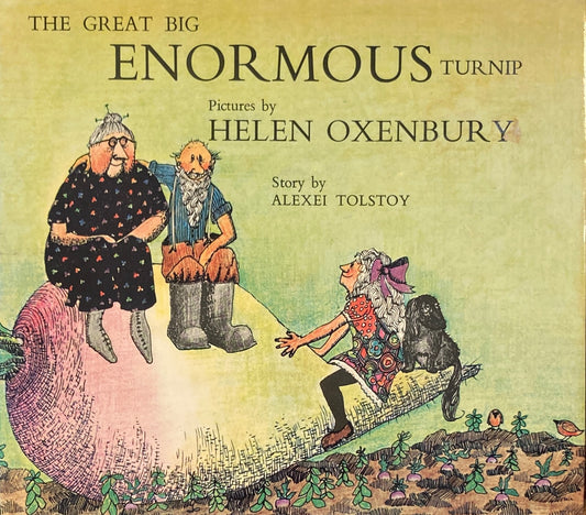 The Great Big Enormous Turnip　Helen Oxenbury　ヘレン・オクセンバリー