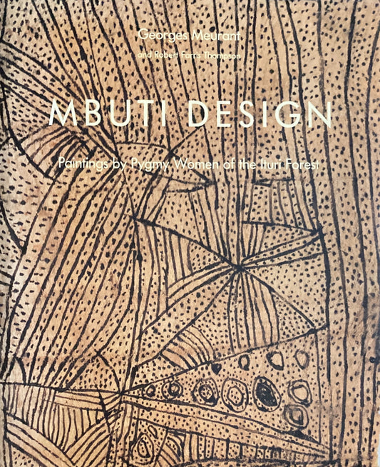 Mbuti design　paintings by Pygmy women of the Ituri forest　