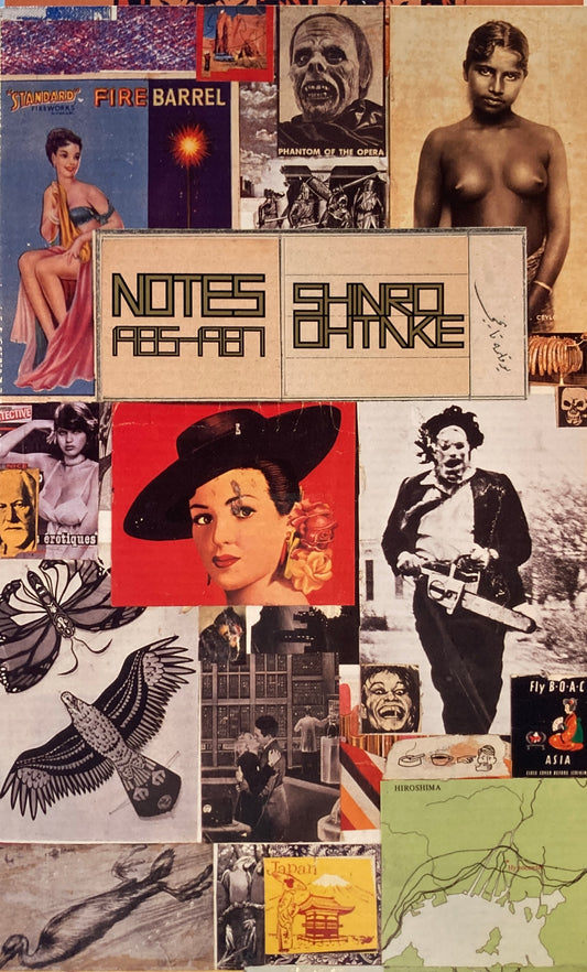 NOTES 1985-1987　ノーツ　大竹伸朗
