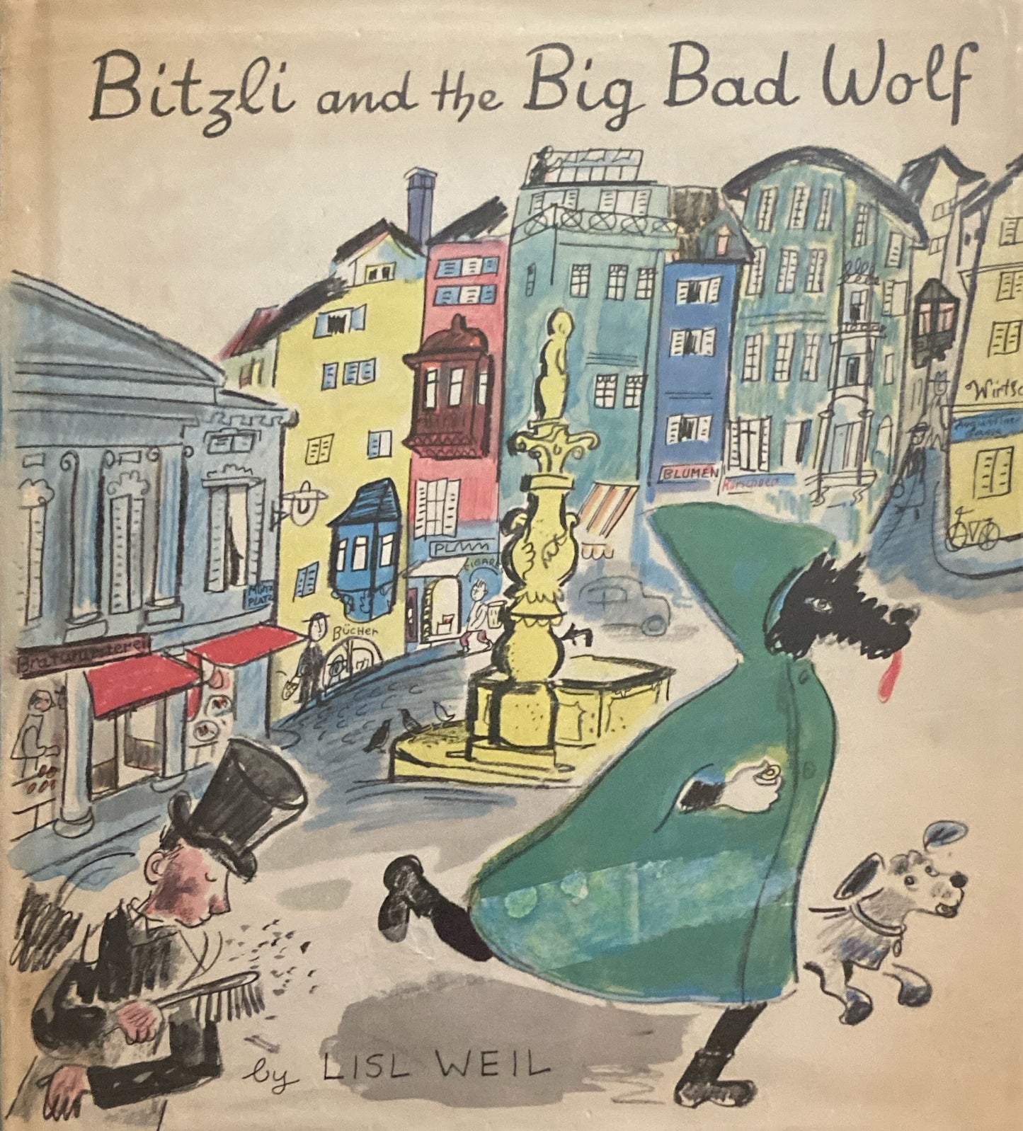 Bitzli and the big bad wolf　Lisl Weil　リスル・ヴァイル