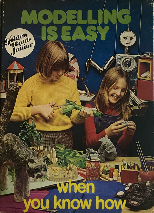 Modelling is Easy　when you know how A GOLDEN HANDS JUNIOR