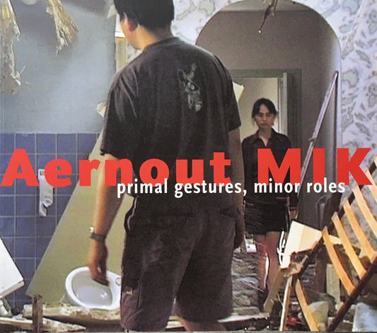 Aernout Mik Primal gestures, minor roles