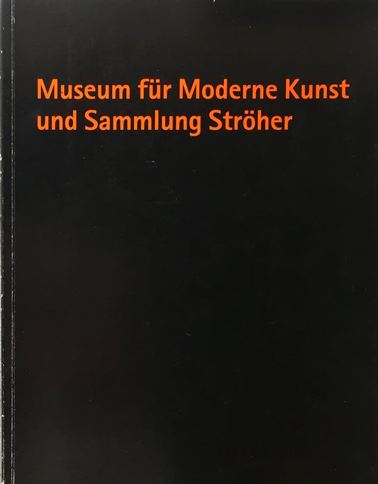 Museum fur Moderne Kunst und Sammlung Stroher