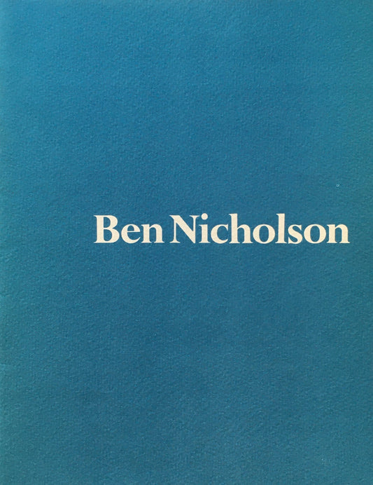 ベン・ニコルソン展　1977　カサハラ画廊