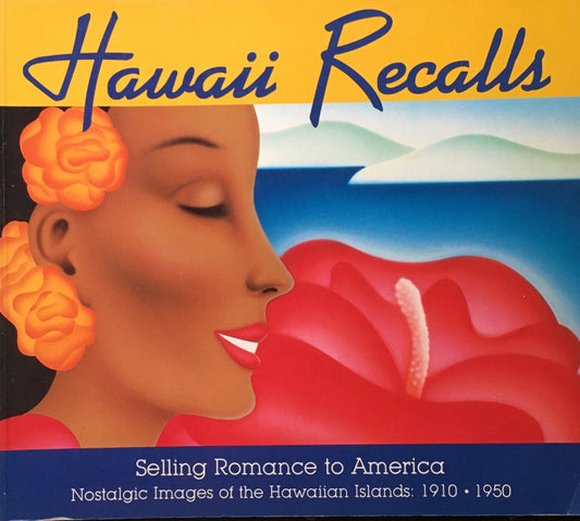 Hawaii Recalls Selling Romance to America