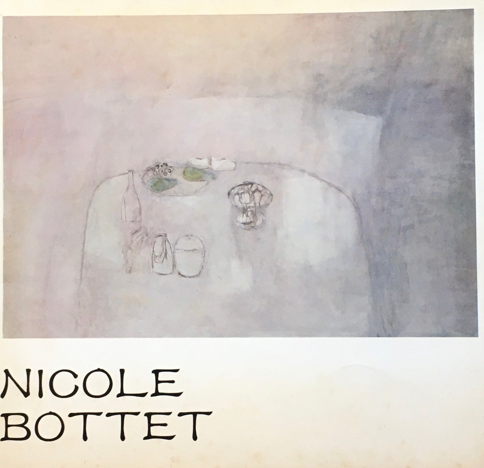 二コル・ボッテ展　NICOLE BOTTET　1980