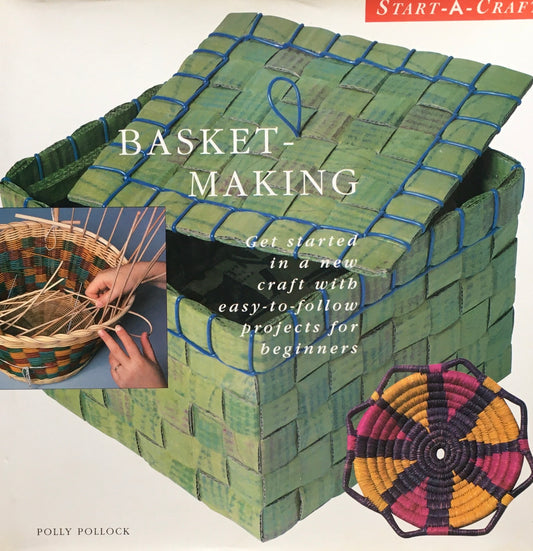 Basket Making　Start-a-craft 　Polly Pollock