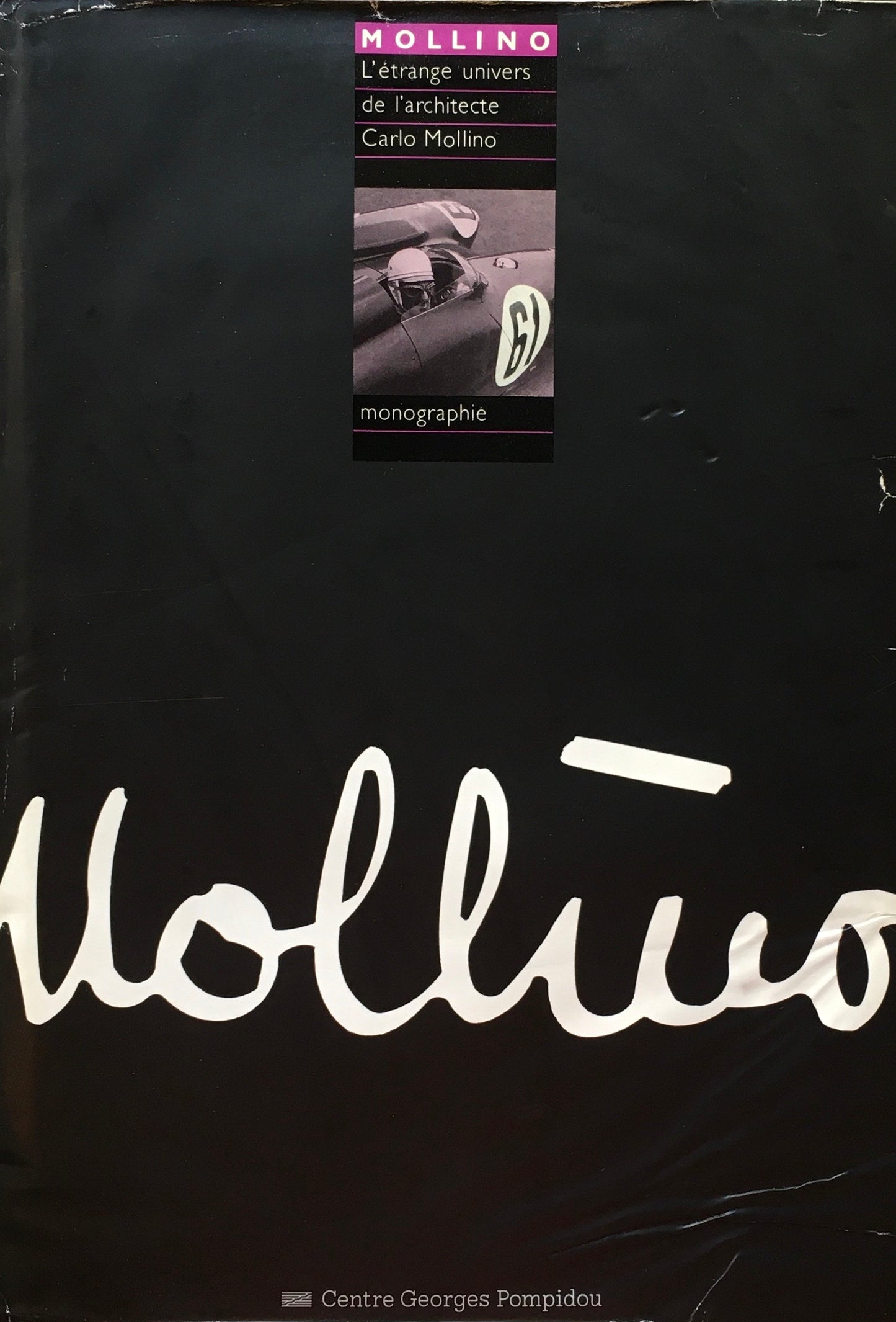 L'etrange univers de Carlo Mollino (1903-1973)　Collection Monographie