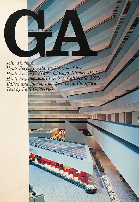 GA　グローバル・アーキテクチュア　No.28　ジョン・ポートマン