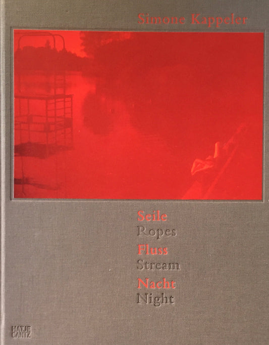 Simone Kappeler　Photografine 1964-2011　シモーネ・カペラ―