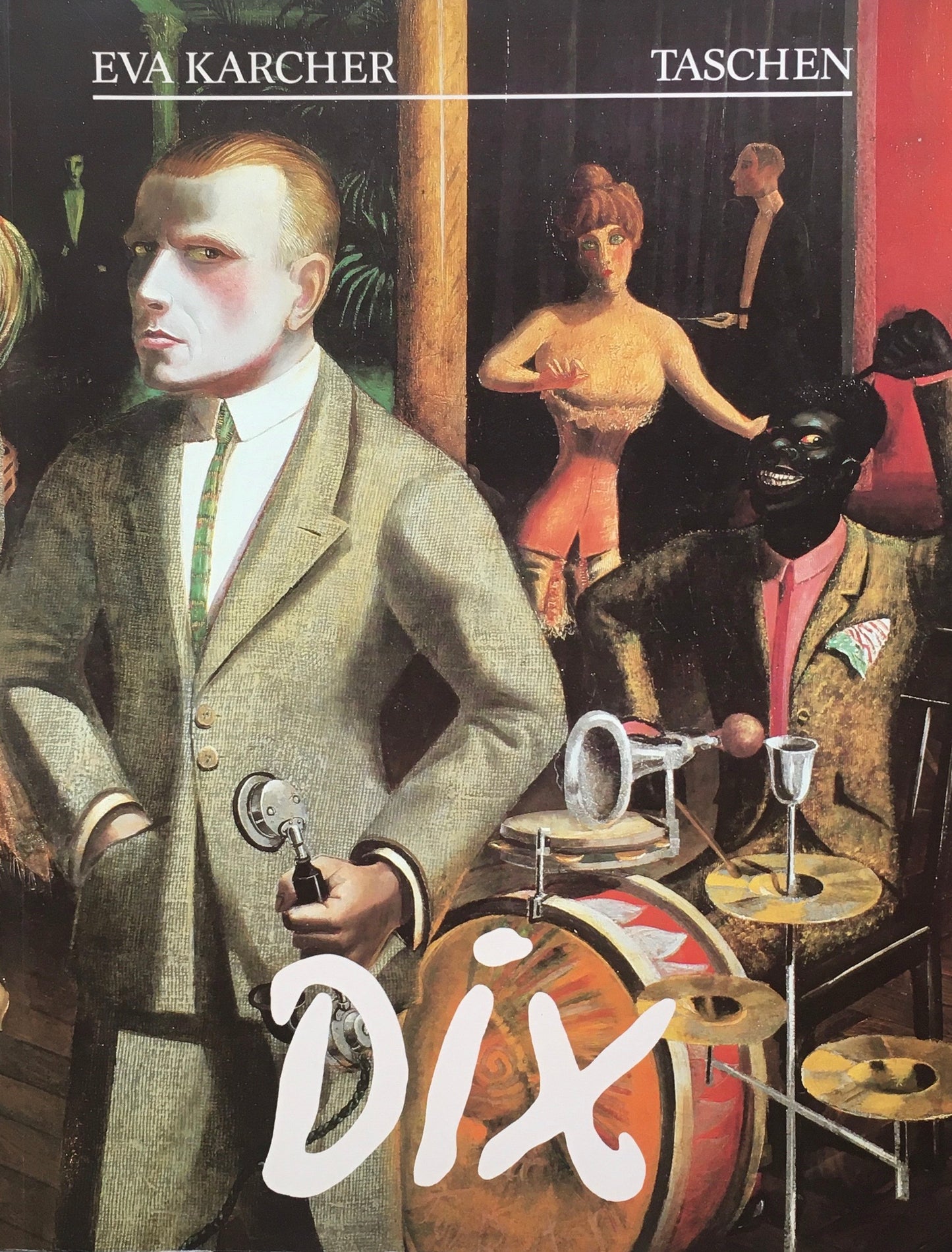 OTTO DIX　EVA KARCHER　TASCHEN