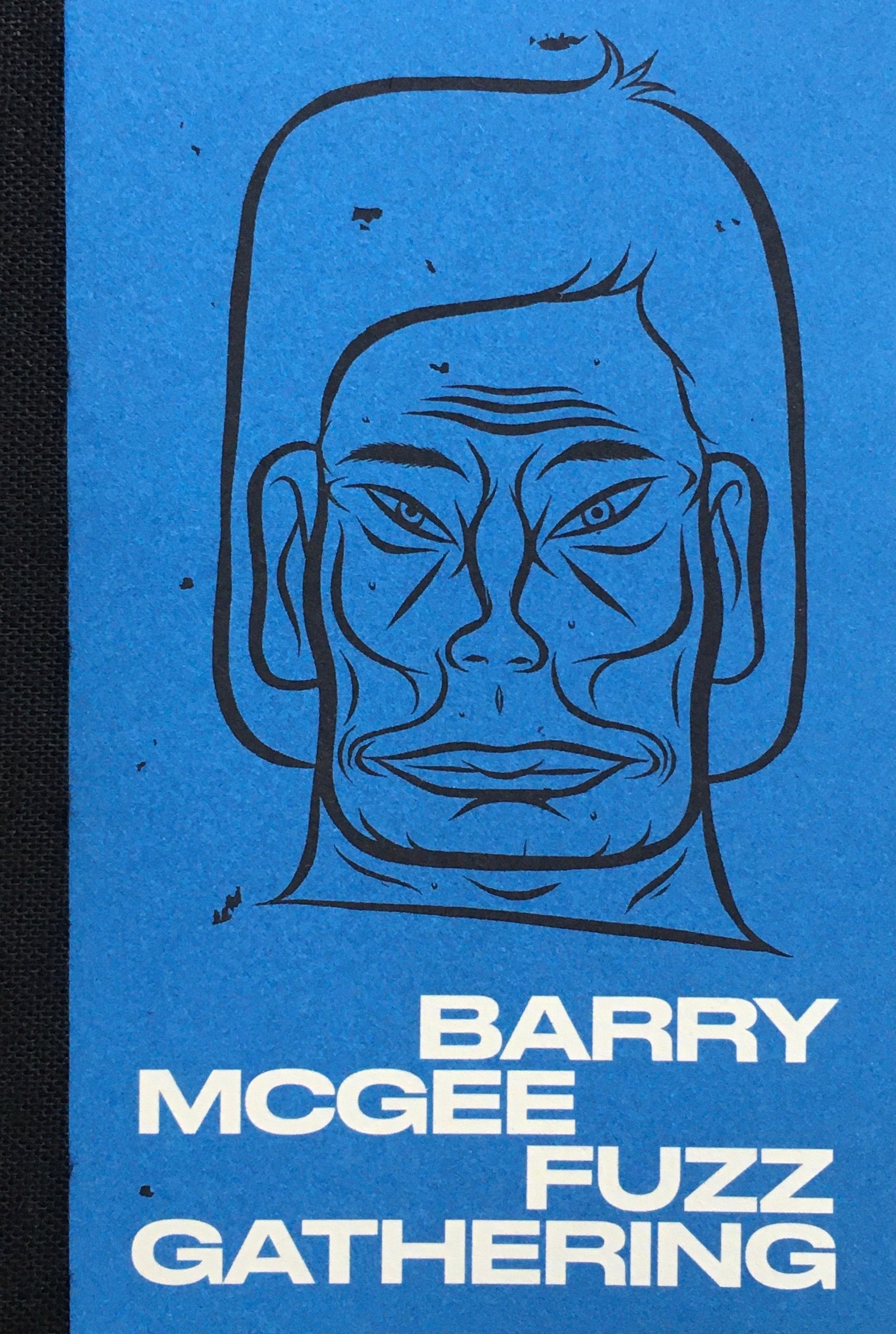 Barry McGee Fuzz Gathering (second printing)