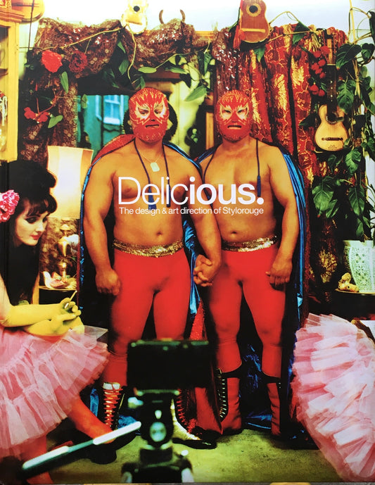 Delicious.　The design＆art direction of Stylorouge