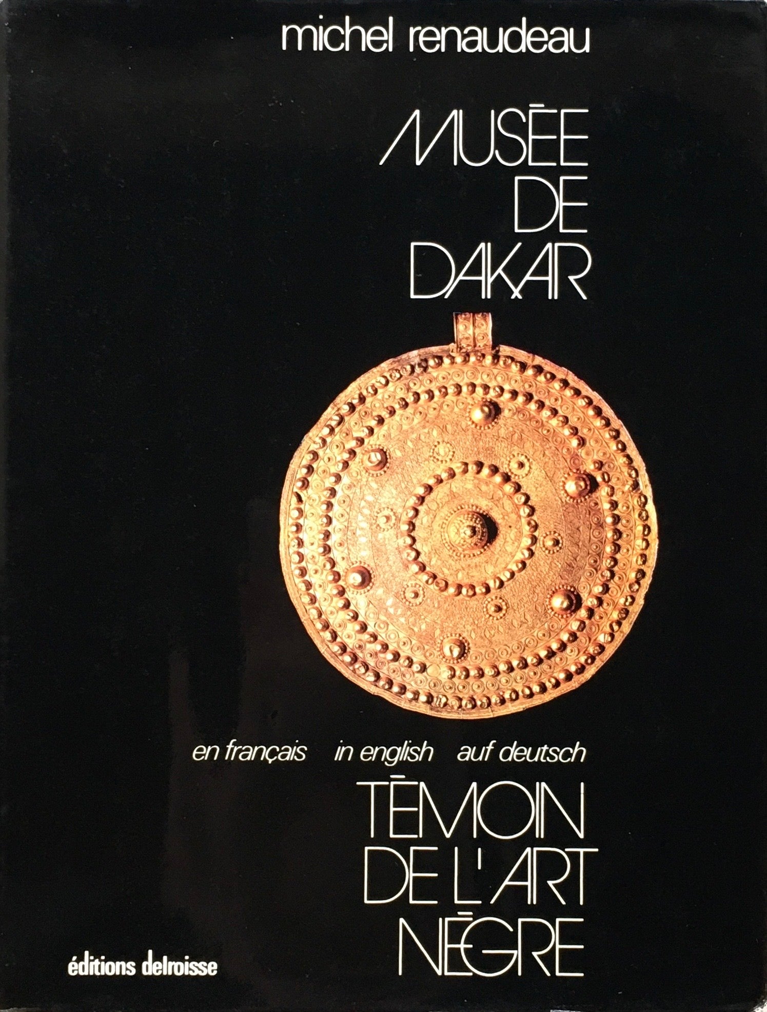 MUSEE DE DAKAR Temon de L'Art Negre　Michel renaudeau