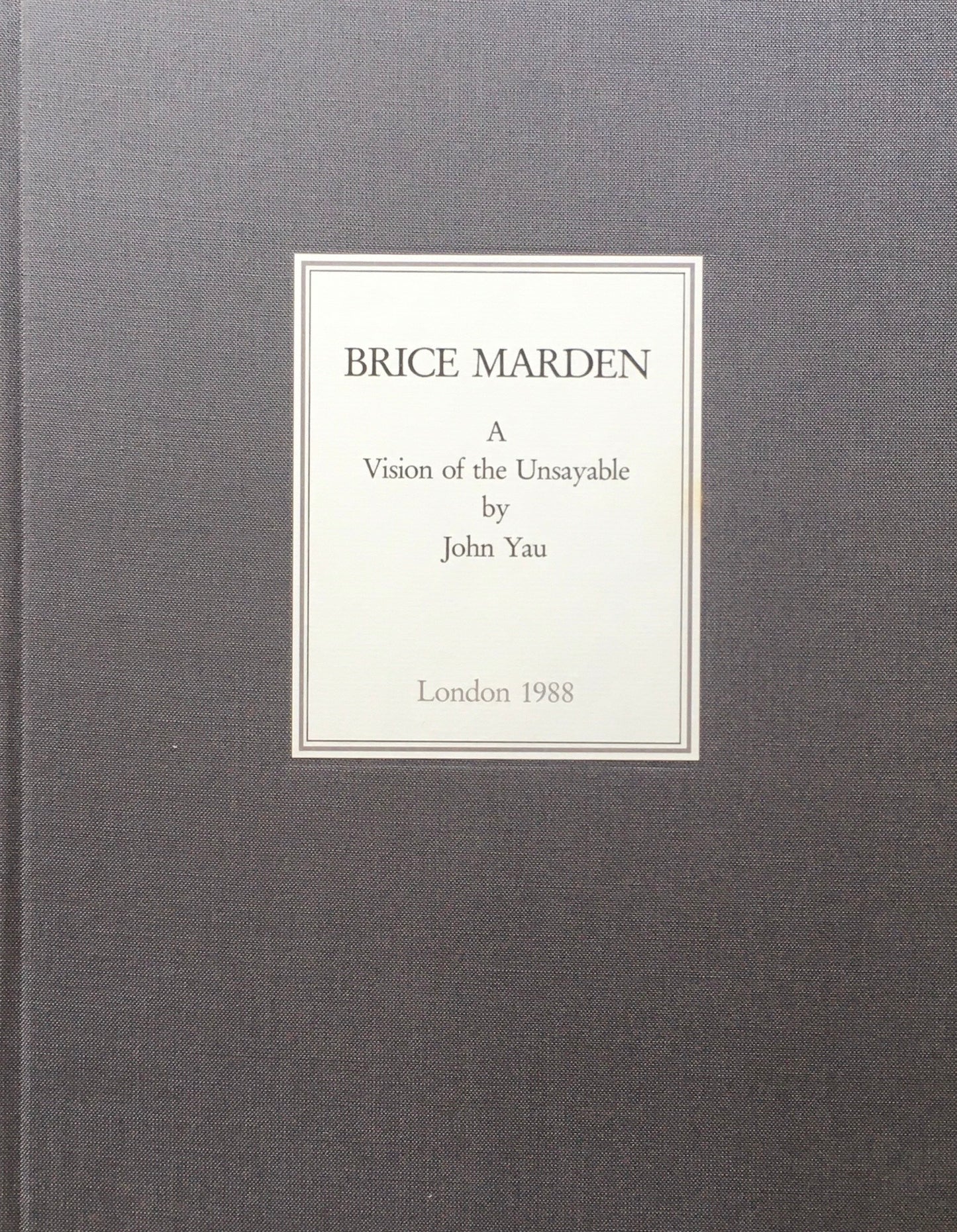 Brice Marden. A Vision of the Unsayable