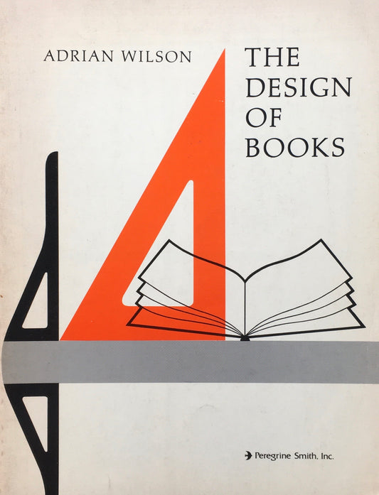 THE DESIGN OF BOOKS　ADRIAN WILSON