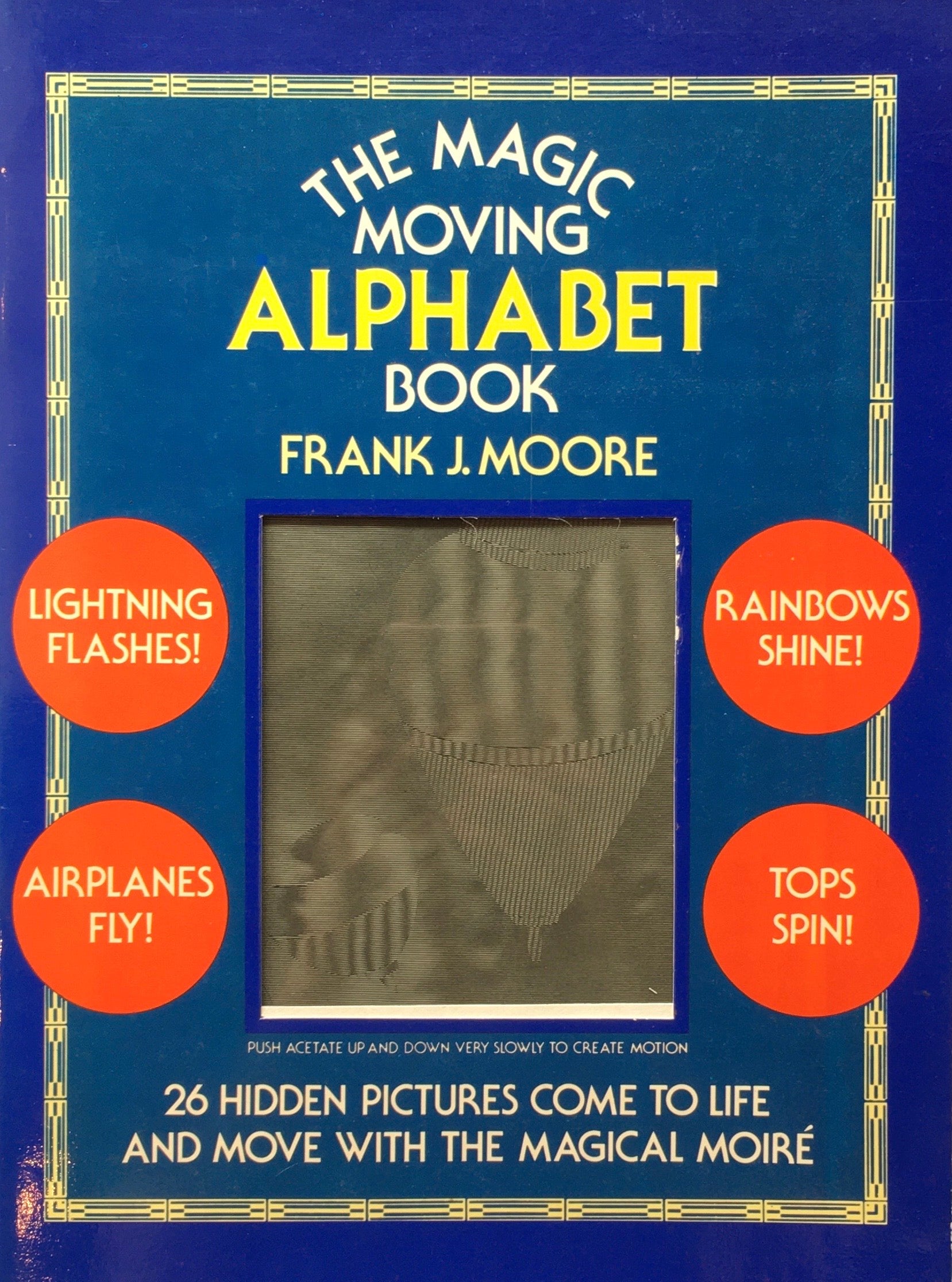 The Magic Moving Alphabet Book　Frank J.Moore　Dover