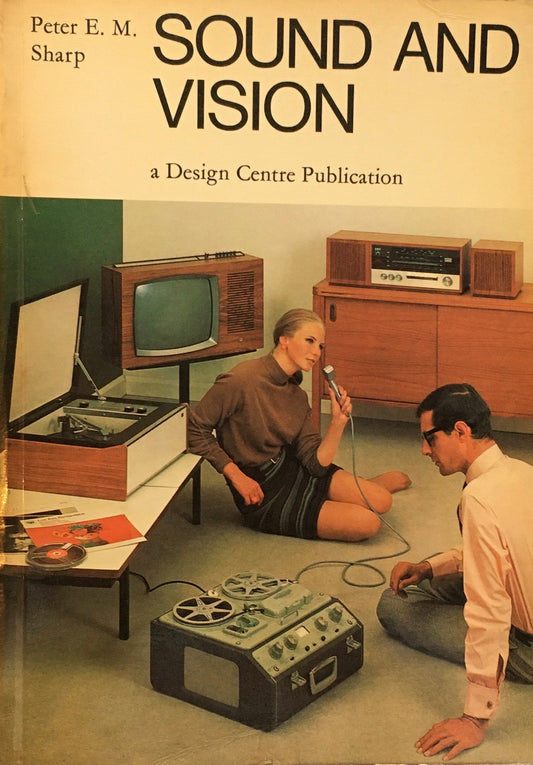 SOUND AND VISION　Design Centre Publications　Peter E.M.Sharp