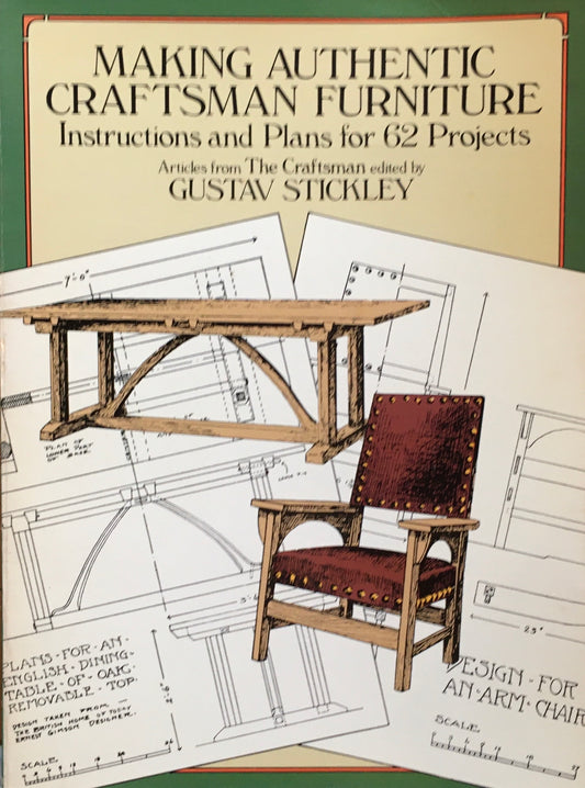 Making Authentic Craftsman Furniture　Gustav Stickley　Dover