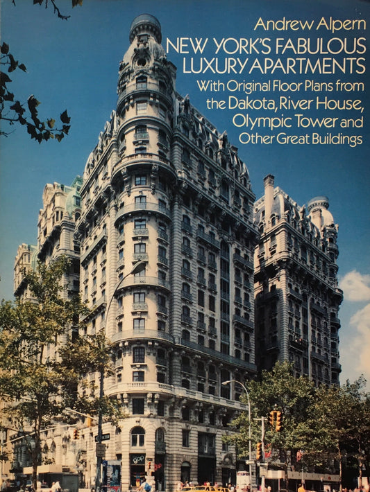 New York's Fabulous Luxury Apartments　Andrew Alpern　Dover