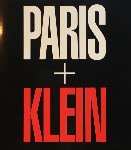 PARIS ＋ KLEIN　ウィリアム・クライン写真展／映画祭