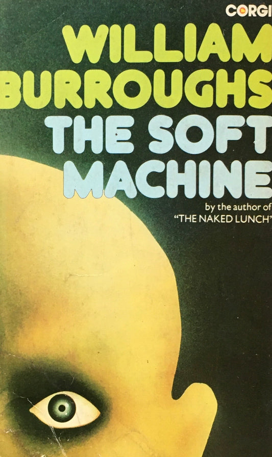 The Soft Machine  William S. Burroughs　ウィリアム・バロウズ　