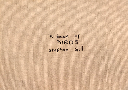 A book of Birds Stephen Gill　ステファン・ギル