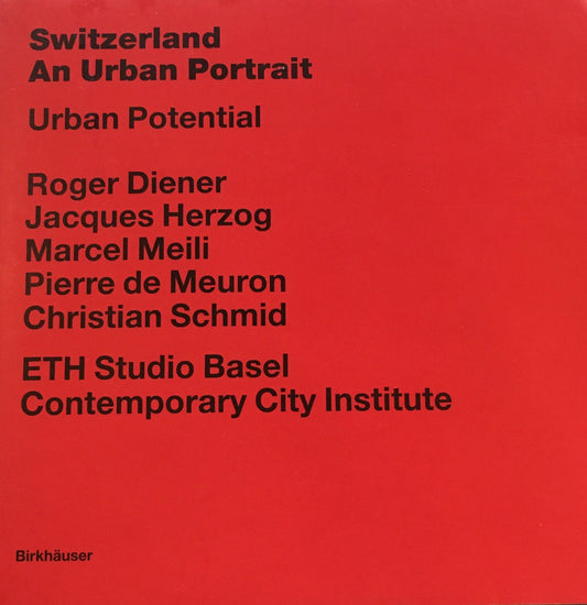 Switzerland An Urban Portrait 1-3＋map