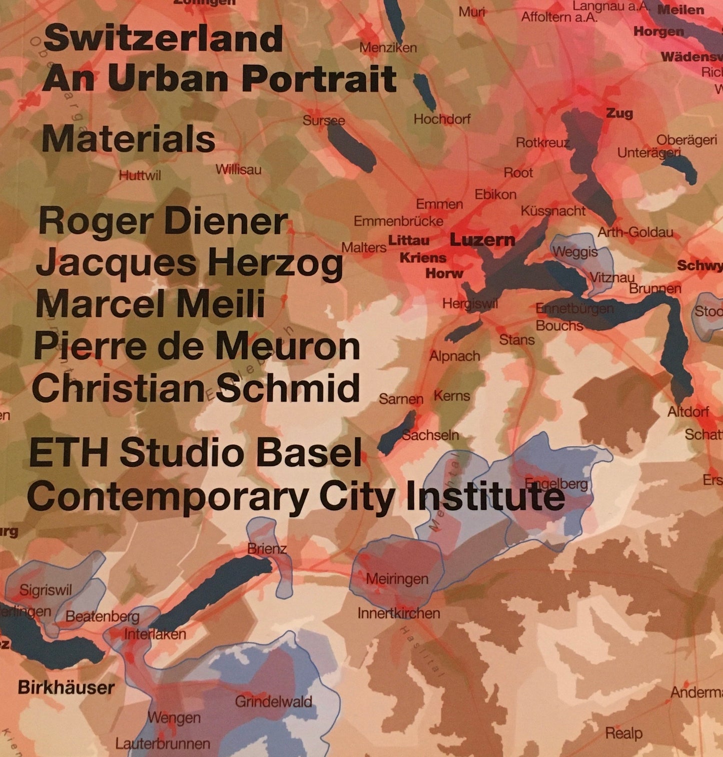 Switzerland An Urban Portrait 1-3＋map