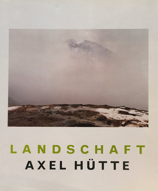 Landschaft　Axel Hutte 　アクセル・ヒュッテ