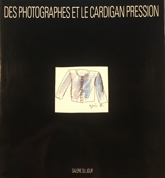 DES PHOTOGRAPHES ET LE CARDIGAN PRESSION   Agnes B