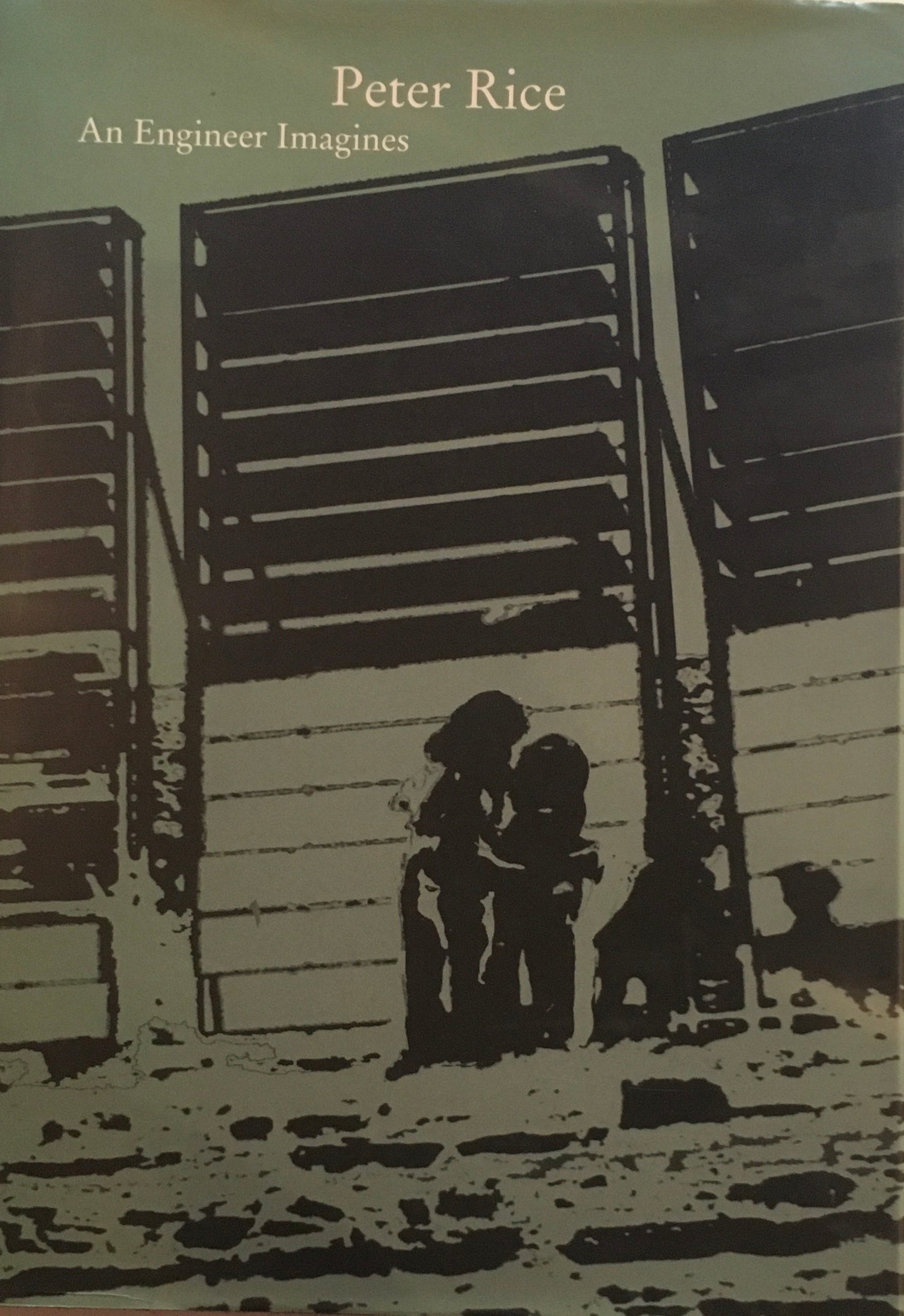 An Engineer Imagines Peter Rice