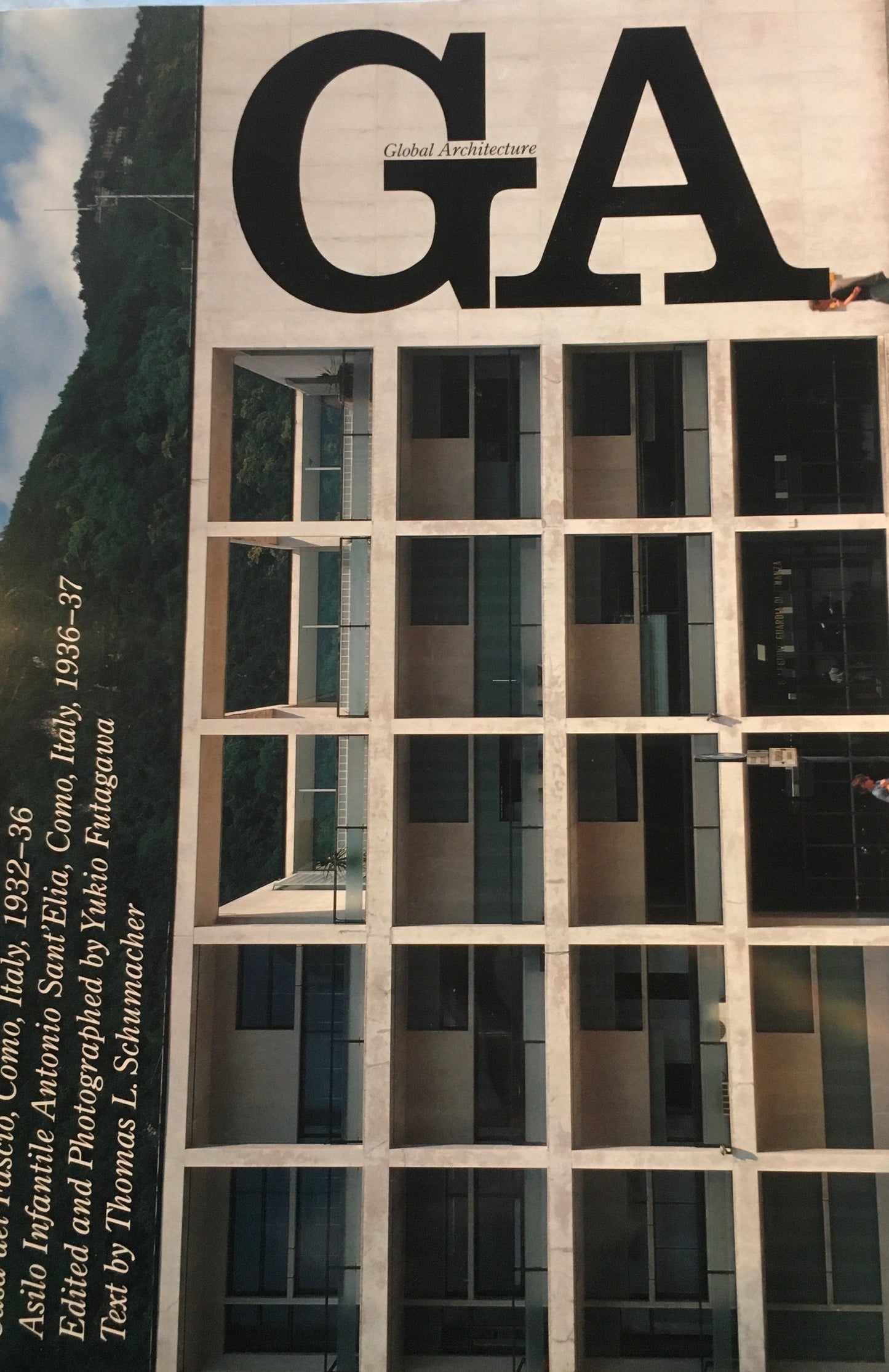GA　グローバル・アーキテクチュア　No.74 　ジュゼッペ・テラーニ　カサ・デル・ファッショ1932-36/アントニオ・サンテリア幼稚園1936-37
