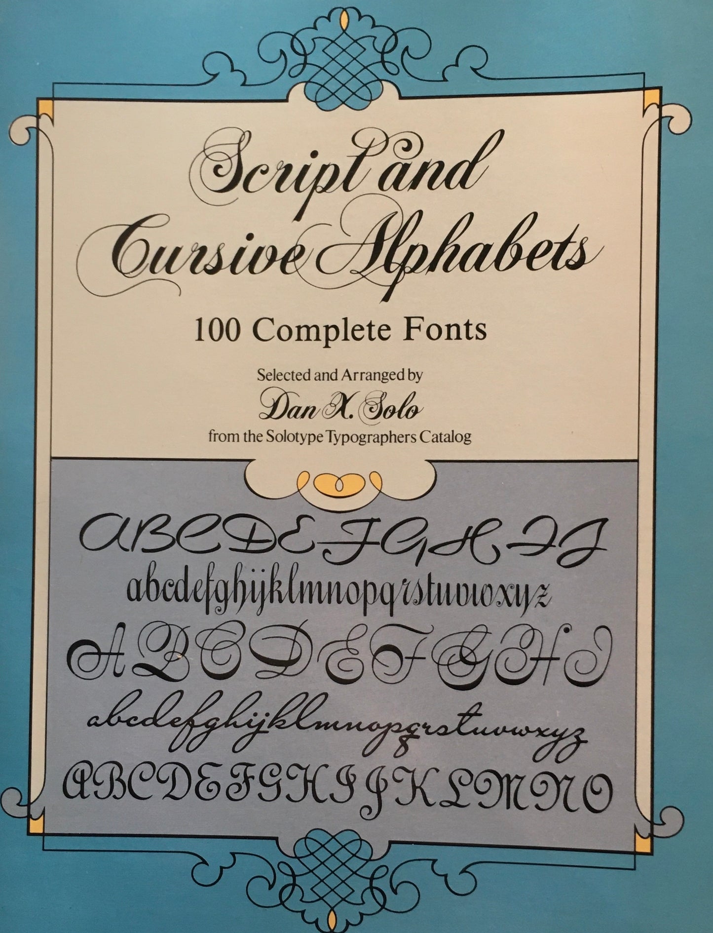 Script and Cursive Alphabets: 100 Complete Fonts Dover