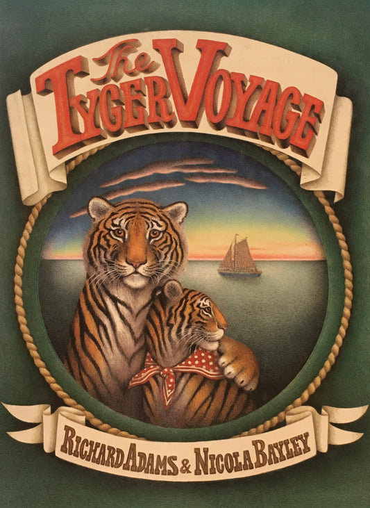 The Tyger Voyage Richard Adams & Nicola Bayley　二コラ・ベイリー　とらくんうみをわたる