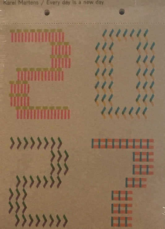 Karel Martens Every day is a new day 2027