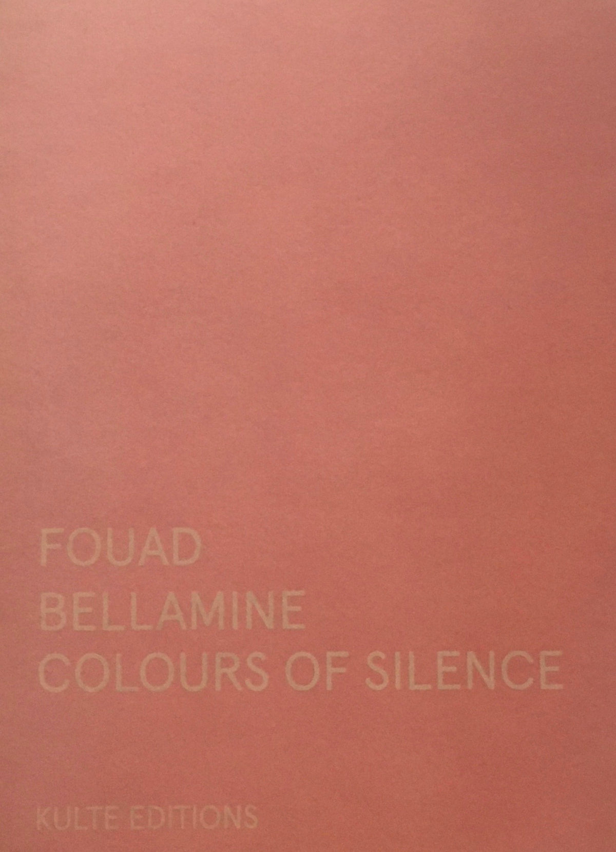 Fouad Bellamine Colours of Silence