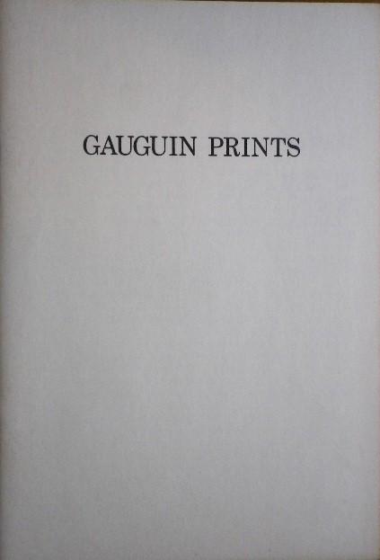 GAUGUIN PRINTS ゴーギャン木版画展　カタログ　佐谷画廊