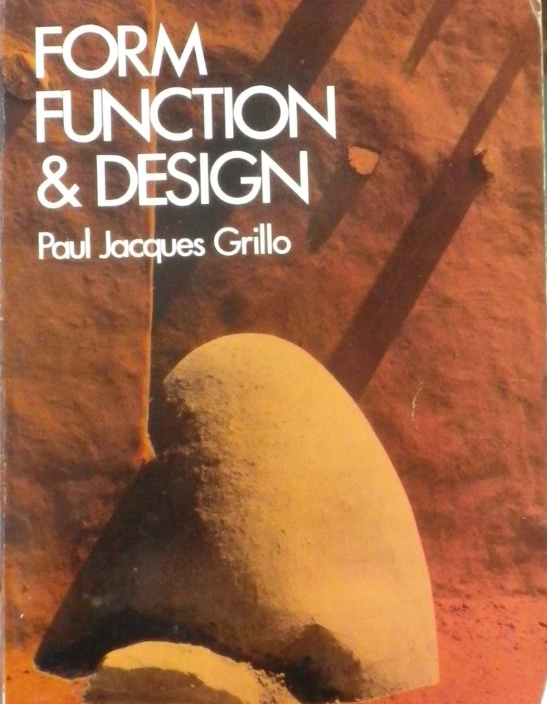 FORM FUNCTION & DESIGN Paul Jacques Grillo