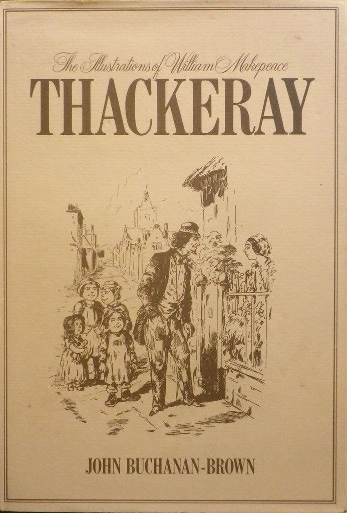 THACKERAY The Illustrations of William Makepeace　　ウィリアム・メイクピース・サッカレーのイラストレーション