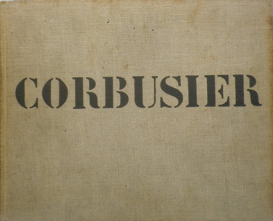 LE CORBUSIER oeuvre complète 1938-1946