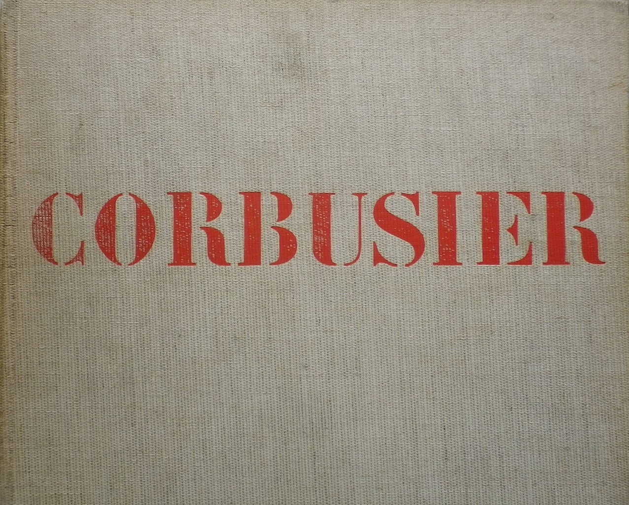 LE CORBUSIER et son atelier rue de Sevres 35 oeuvre complète 1957-1965