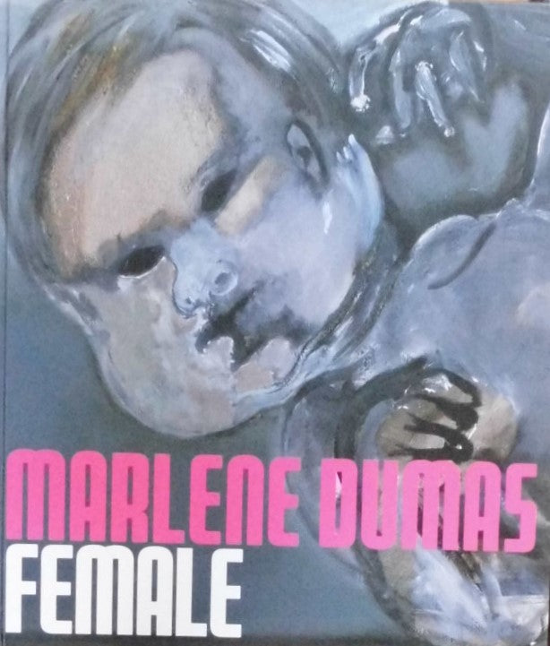 マルレーネ・デュマス　Marlene Dumas　FEMALE