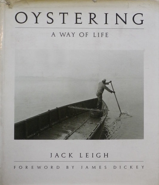 OYSTERING A WAY OF LIFE　JACK LEIGH